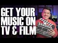 How To Get Your Music Placed In TV and Film | Music Business Shortcuts