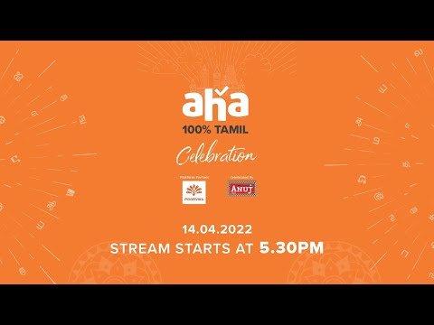 aha 100% Tamil Celebration | LIVE | Tamil New Year Special | 100% Tamil Web Series and Movies