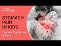 Stomach Pain in Kids - Causes and Remedies