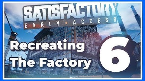 Satisfactory 6 Recreating My Factory - Radio Control Unit