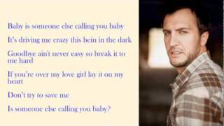 Luke Bryan - Someone Else Calling You Baby with Lyrics. chords