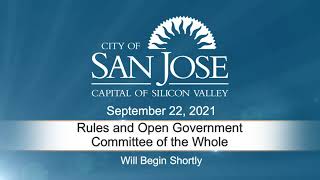 SEP 22, 2021 | Rules & Open Government/Committee of the Whole