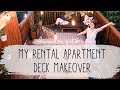Apartment Deck Makeover | Outdoor Oasis In The Trees | My Rental Reno S1 E6