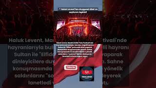🎤 Haluk Leventten Duygusal Düet Ve Soykırım Tepkisi