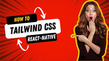 🚀 Unlock the Power of Tailwind CSS in React Native | Easy Setup & Pro Tips with NativeWind
