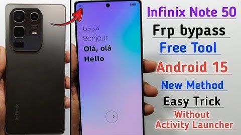 Infinix Note 50 FRP Bypass Android 15 | 2025 New Method to Remove Google Account