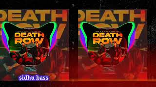 Death Row ⚰(Bass Boosted) Ninja - J Hind - Deep Jandu - Sky Latest Punjabi Songs 2023@BassOnFires