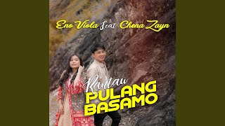 Download Lagu Rantau Pulang Basamo (feat. Chena Zayn)