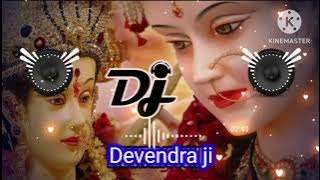 Tere Darbar mein Maiya Khushi milati hai remix DJ Devendra Singh
