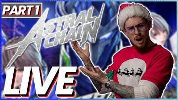 Playing Astral Chain Part 1 // LIVE Nintendo Switch