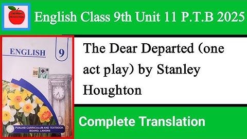 The Dear Departed one act play class 9th translation l New Ptb English class 9th chapter 11 