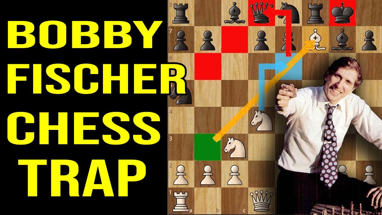 Bobby Fischer's Chess Opening Trap  Key Tactical Pattern - Remote Chess  Academy