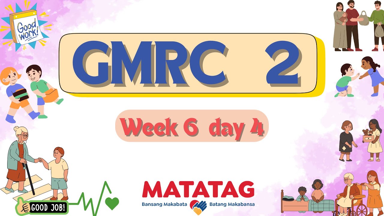 GMRC 2 Quarter 1 Week 6- Day 4// Matatag Curriculum - YouTube
