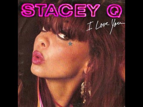 Stacey Q - I Love You (Extended Remix) - 1988 - YouTube