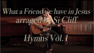 What a Friend We have - live - instrumental guitar solo hymn (Hymns Vol. 1) chords