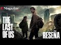 Reseña The Last Of Us I Dmagazine Review