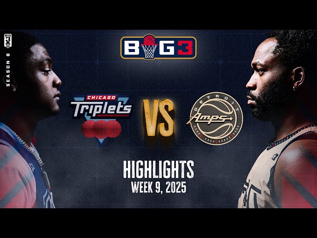 2025 BIG3 Week 9 In 3 Minutes - Detroit Amps vs. Chicago Triplets