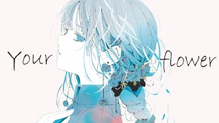 Your flower feat.初音ミク - toubunP