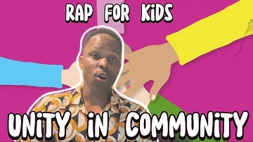 Unity in Community | Fun, Educational Rap For Kids