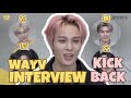 ENG 210411 WayV WOW大牌 Kick Back Interview