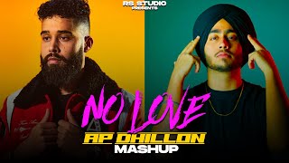 Tere Te X No Love X Feels X Sadda Pyar Mashup Ap Dhillon Vs Shubh Dj Rs Kronix