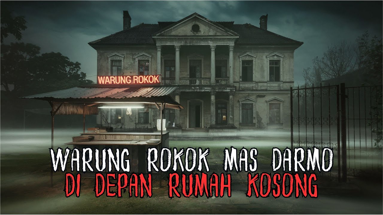 Misteri Warung Rokok Mas Darmo di Depan Rumah Kosong