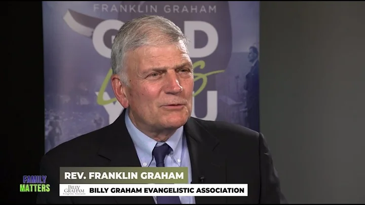 FAMILY MATTERS: A chat with Rev. Franklin Graham