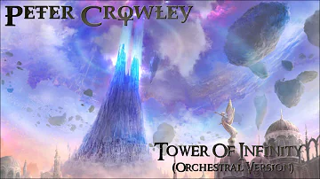 Symphonic Music - Tower Of Infinity (Orchestral Version) -