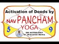 Activation of Deeds by Nav Pancham Yoga | Dr. Dharmesh M. Mehta