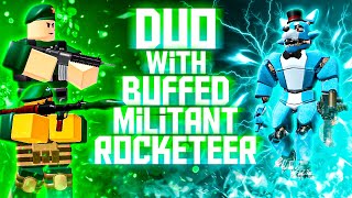 EASY DUO TRIUMPH with BUFFED MILITANT and ROCKETEER | Tower Defense Simulator | TDS Roblox