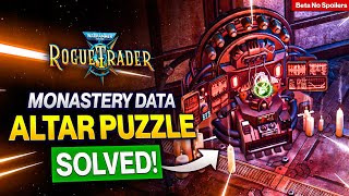 Monastery Electrodynamic Cenobium Data Altar Puzzle Solution - Warhammer 40k: Rogue Trader Beta
