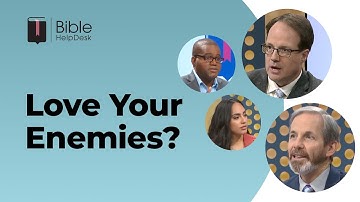 Why Should You Love Your Enemies?