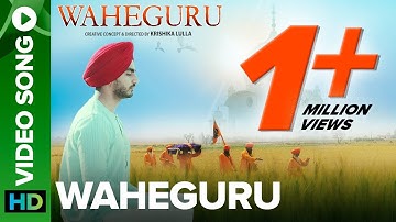 Waheguru – Official Full Video Song | Bannet Dosanjh | Krishika Lulla