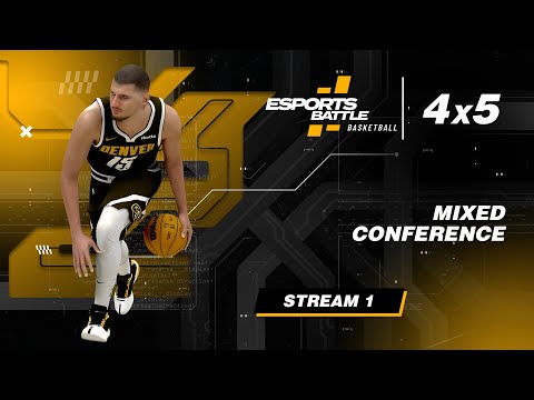 2026-05-18 - Mixed conference ESportsBattle eBasketball Stream 1