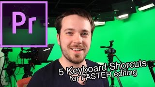 5 Keyboard Shortcuts for Faster Editing in Adobe Premiere Pro CC 5 Keyboard Shortcuts for Faster Editing in Adobe Premiere Pro CC