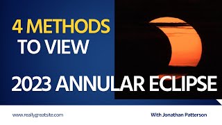 4 Ways to View 2023 Annular Eclipse
