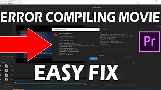 premiere pro 2020 - error compiling movie easy fix