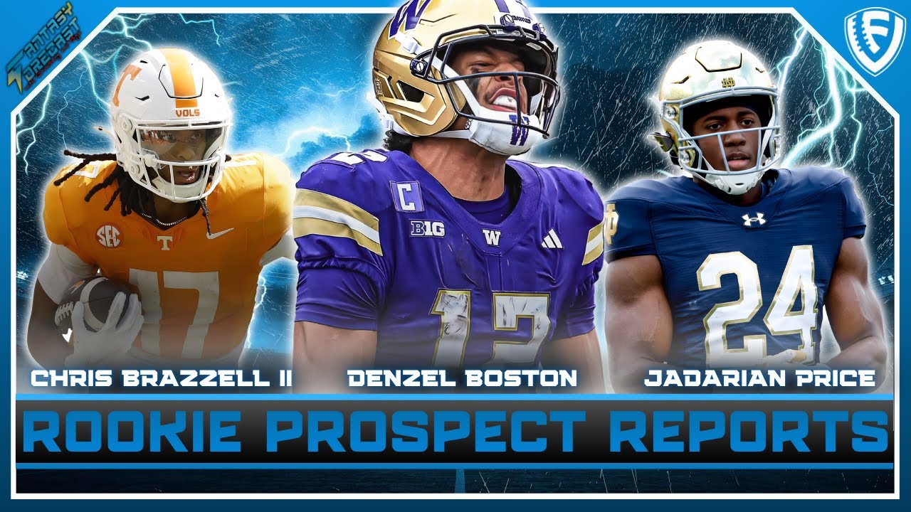 Отчеты о перспективных новичках в фэнтези-футболе 2026 года: Дензел Бостон, Крис Браззелл и Джада...