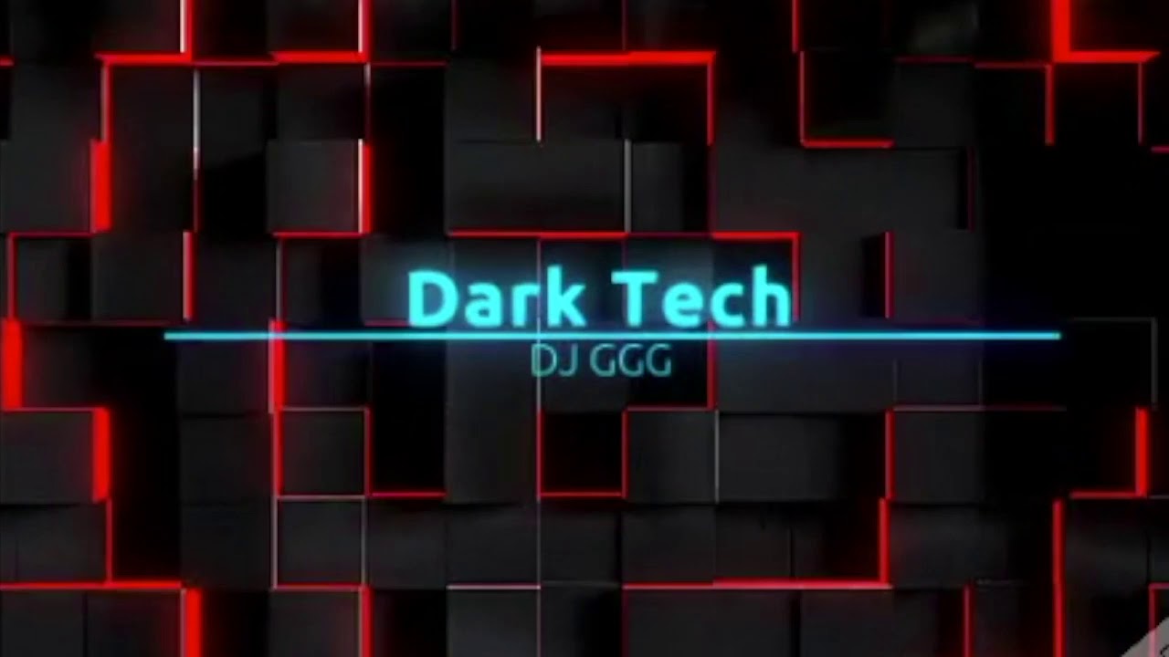Dark Tech | DJ GGG | Tech/Deep House