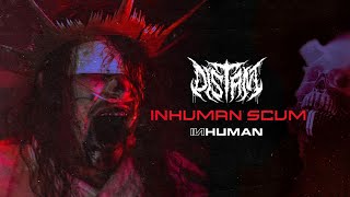 DISTANT x INHUMAN - (In)Human Scum (Lyrics)