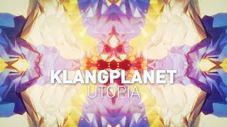 KLANGPLANET - Utopia  [ Deep House ]
