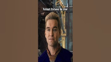Fallout Enclave Be Like: