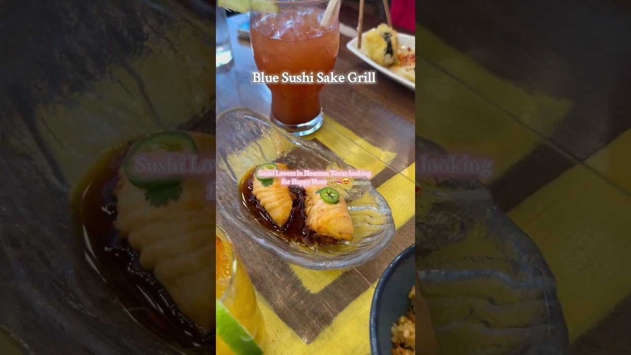 BLUE SUSHI SAKE GRILL IN HOUSTON TEXAS - HAPPY HOUR ALL DAY on SUNDAYS! 🍤🥢