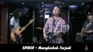 SPIDER - Mungkinkah Terjadi