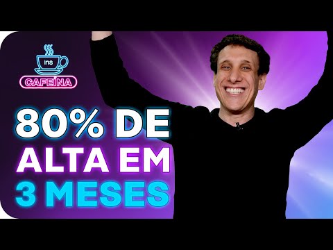 AS MELHORES AÇÕES E BDRS DO TRIMESTRE