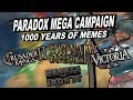 Paradox Mega Campaign - 1000 Years Of Memes (Directors Cut)