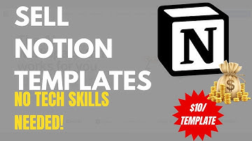 Make Money Selling Notion Templates (Beginner-Friendly Guide)
