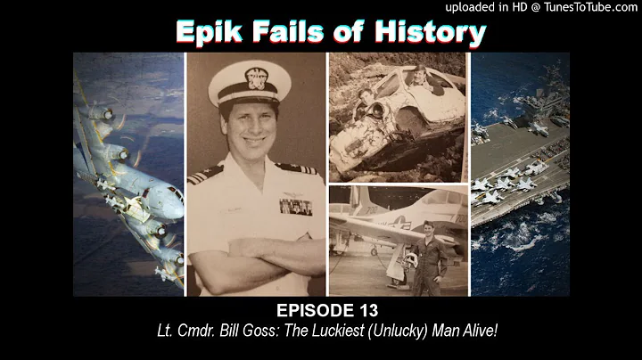 Episode 13: Lt. Cmdr. Bill Goss!