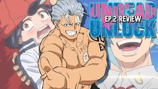 Is Andy A Better Deadpool? Undead Unluck Ep 2 Review