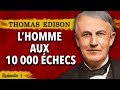 Thomas edison  lhistoire de lhomme qui a incarn la persvrance   success story  s1 ep1